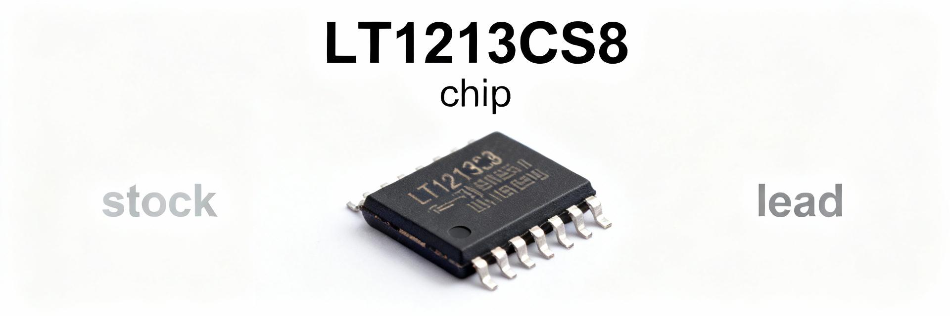 LT1213CS8 Availability: Stock, Lead Times & Substitutes